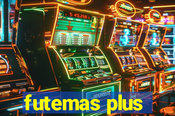 futemas plus